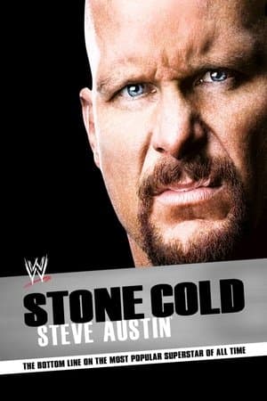 Stone Cold Steve Austin: The Bottom Line on the Most Popular Superstar of All Time thumbnail