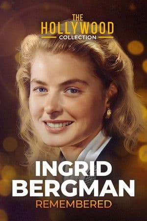 Ingrid Bergman Remembered thumbnail