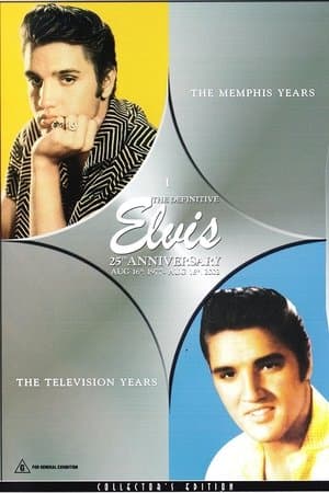 The Definitive Elvis 25th Anniversary: Vol. 1 The Memphis Years & The Television Years thumbnail