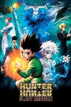 Hunter x Hunter: The Last Mission thumbnail