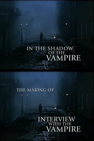 In the Shadow of the Vampire: The Making of Interview with the Vampire thumbnail