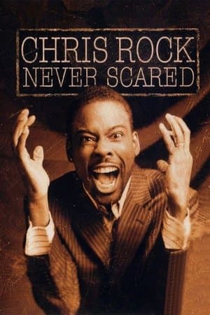 Chris Rock: Never Scared thumbnail